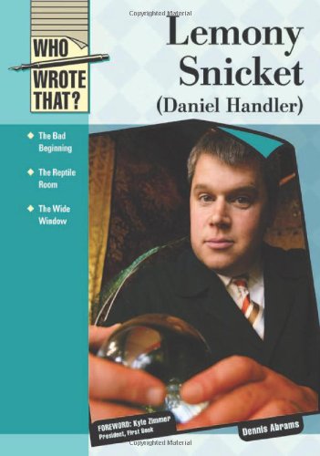 Beispielbild fr Lemony Snicket (Daniel Handler) (Who Wrote That?) zum Verkauf von Reliant Bookstore