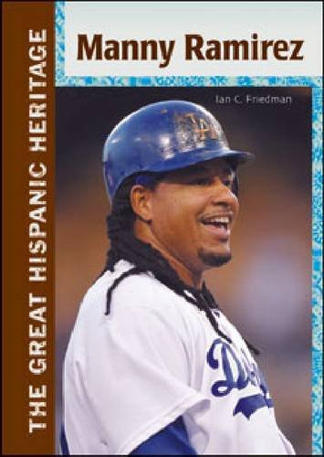 Stock image for Manny Ramirez (Great Hispanic Heritage) for sale by Booksavers of MD