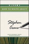 Stock image for Bloom's How to Write about Stephen Crane for sale by Better World Books