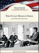 Stock image for The Cuban Missile Crisis (Milestones in American History) for sale by Ergodebooks