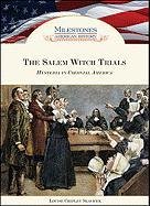 9781604137637: The Salem Witch Trials: Hysteria in Colonial America (Milestones in American History)