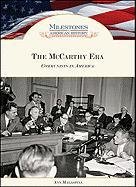 Imagen de archivo de McCarthy Era (Milestones in American History) a la venta por More Than Words