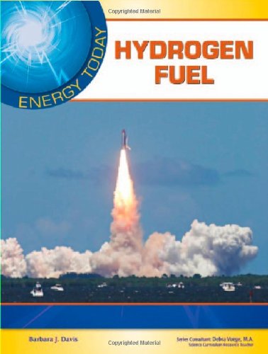 Hydrogen Fuel (Energy Today) (9781604137835) by Davis Ph.D., Barbara J