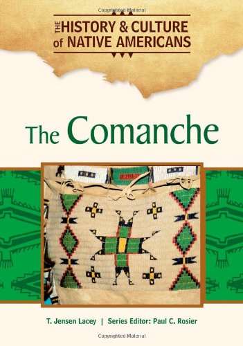 Stock image for The Comanche (History & Culture of Native Americans) for sale by HPB-Diamond