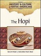 The Hopi (History & Culture of Native Americans) (9781604137989) by Pritzker, Barry