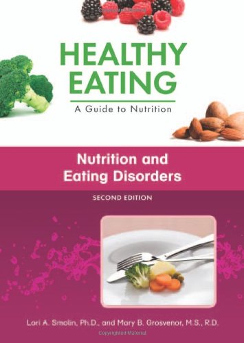 Beispielbild fr Nutrition and Eating Disorders (Healthy Eating: A Guide to Nutrition) zum Verkauf von More Than Words