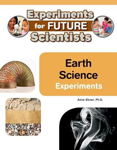 Stock image for Earth Science Experiments (Experiments for Future Scientists) for sale by Midtown Scholar Bookstore