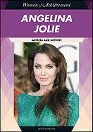 9781604139099: Angelina Jolie: Actress and Activist (Women of Achievement (Hardcover))