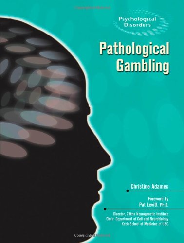 Stock image for Pathological Gambling (Psychological Disorders) for sale by More Than Words