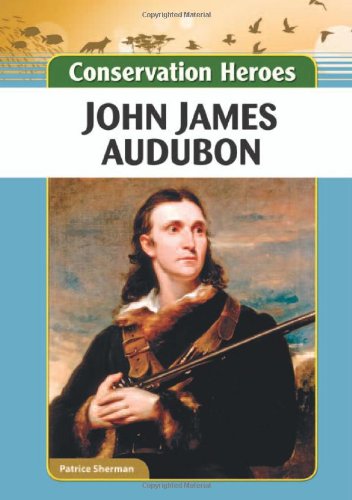 Imagen de archivo de John James Audubon a la venta por Better World Books: West