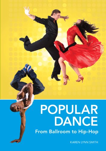 Beispielbild fr Popular Dance: From Ballroom to Hip-hop (World of Dance) zum Verkauf von Irish Booksellers