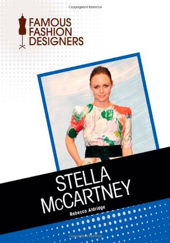 Stock image for Stella McCartney (Famous Fashion Designers) for sale by HPB-Red