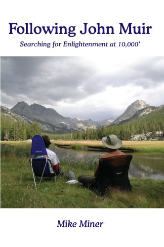 Stock image for Following John Muir: Searching for Enlightenment at 10,000' for sale by Buyback Express