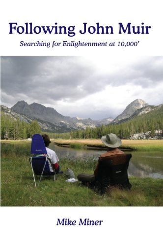 9781604140101: Following John Muir: Searching for Enlightenment at 10,000'