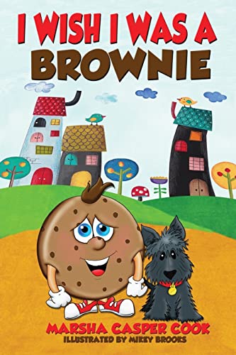 9781604148817: I Wish I Was a Brownie