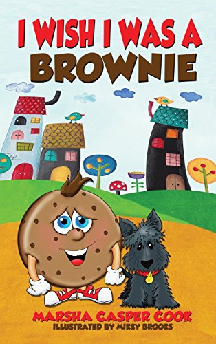Stock image for I Wish I Was a Brownie for sale by Lucky's Textbooks