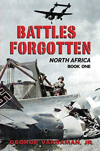 Stock image for Battles Forgotten: Afrique du Nord for sale by GF Books, Inc.