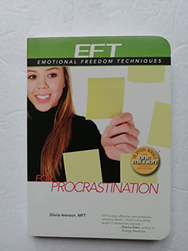 Stock image for EFT for Procrastination (EFT: Emotional Freedom Techniques) for sale by SecondSale