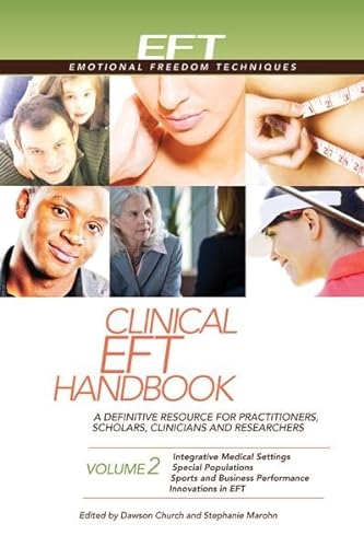 Imagen de archivo de Clinical Eft Handbook Volume 2 Clinical EFT Handbooks a la venta por PBShop.store US