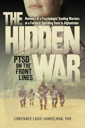 Beispielbild fr The Hidden War: PTSD on the Front Lines zum Verkauf von Wonder Book