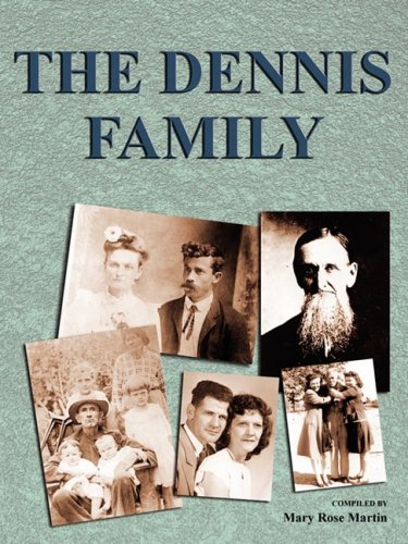 9781604160314: The Dennis Family