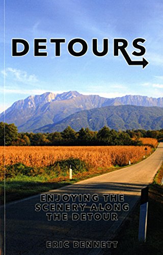 Beispielbild fr Detours: Enjoying the Scenery Along the Detour zum Verkauf von ThriftBooks-Atlanta