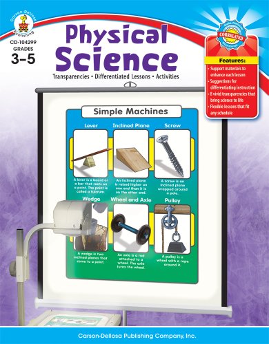 Stock image for Physical Science, Grades 3 - 5: Transparencies, Differentiated Lessons, Activities for sale by HPB-Diamond
