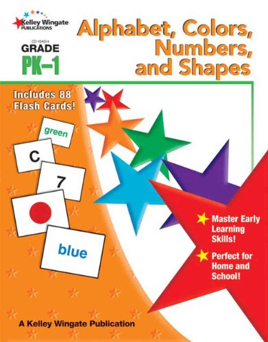 Stock image for Alphabet, Colors, Numbers, and Shapes, Grades PK - 1 for sale by SecondSale