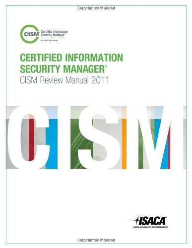 Beispielbild fr CISM Review Manual 2011 zum Verkauf von -OnTimeBooks-