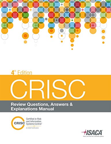 Stock image for CRISC Review Questions, Answers & Explanations, 4th Edition for sale by ThriftBooks-Atlanta