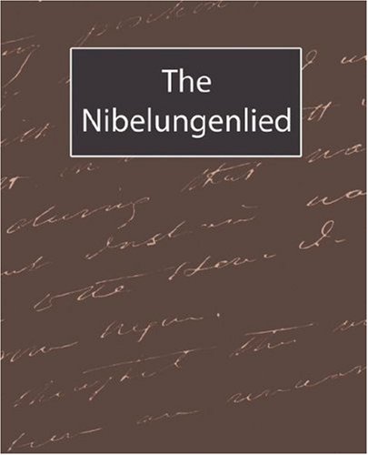 The Nibelungenlied (9781604240283) by Unknown