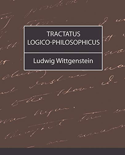 Tractatus Logico-Philosophicus - Ludwig Wittgenstein, Wittgenstein|Ludwig Wittgenstein