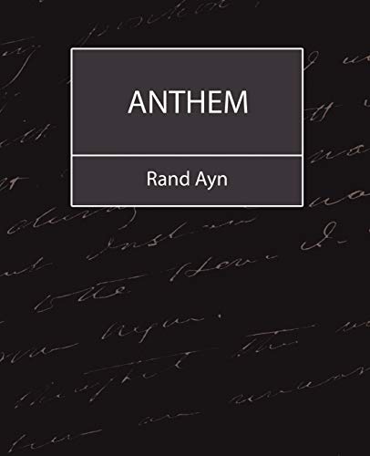 Anthem - Rand Ayn, Ayn|Rand Ayn
