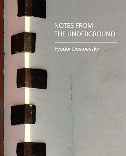 Imagen de archivo de Notes from the Underground a la venta por Lucky's Textbooks