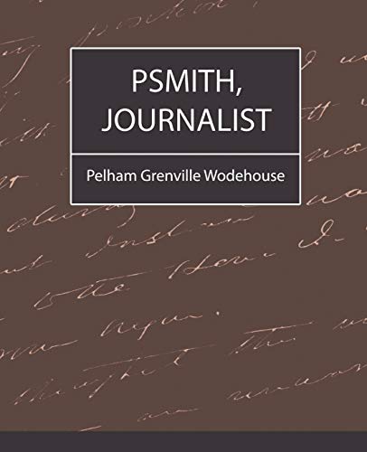 Stock image for Psmith, Journalist for sale by Lucky's Textbooks