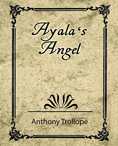 9781604241198: Ayala's Angel - Trollope