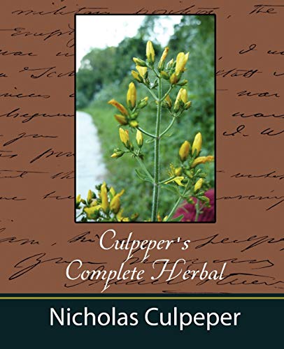 Culpeper s Complete Herbal - Nicholas Culpeper - Nicholas Culpeper|Nicholas Culpeper, Culpeper