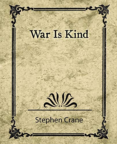 Stock image for War Is Kind for sale by Chiron Media