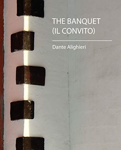 9781604241822: The Banquet (Il Convito)