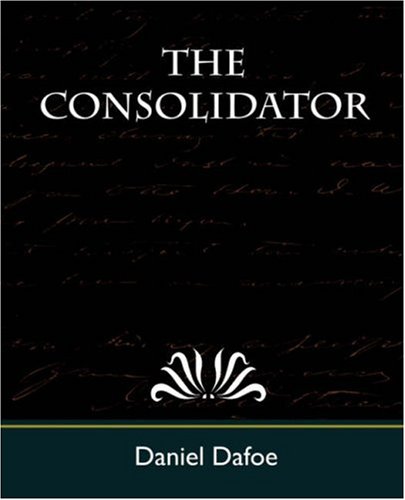 9781604242577: The Consolidator