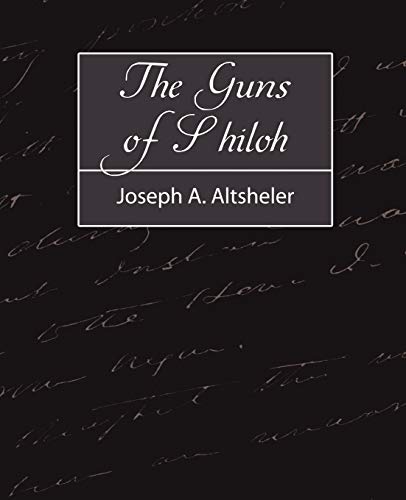 9781604242591: The Guns of Shiloh