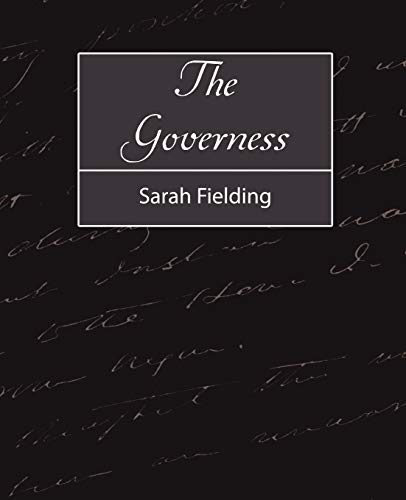 The Governess - Fielding Sarah Fielding