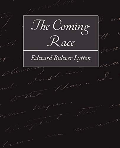9781604243192: The Coming Race