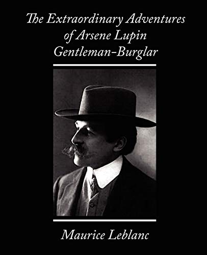 Imagen de archivo de The Extraordinary Adventures of Arsene Lupin, Gentleman-Burglar a la venta por Chiron Media