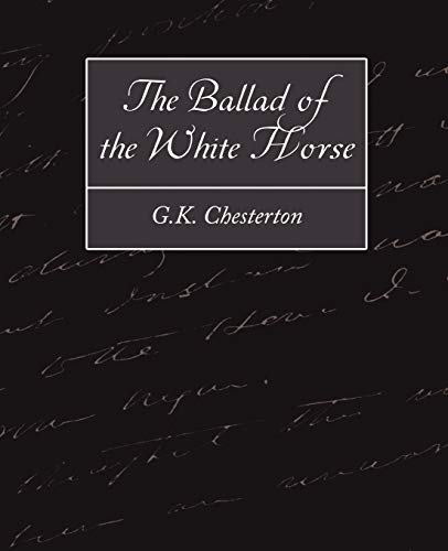 9781604243406: The Ballad of the White Horse