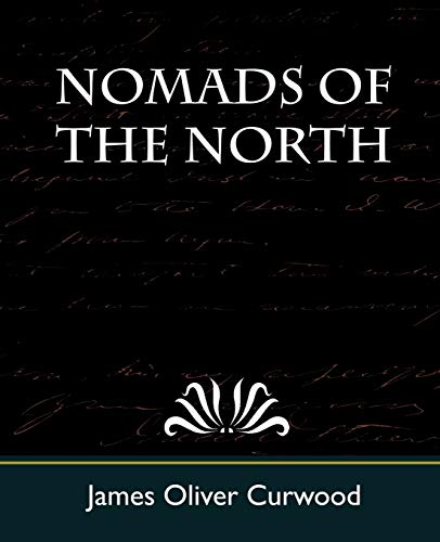 9781604243758: Nomads of the North