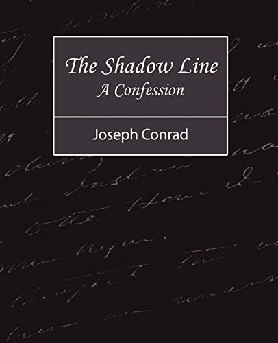 9781604243987: The Shadow Line - A Confession