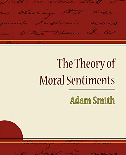 Stock image for The Theory of Moral Sentiments - Adam Smith (English Edition) for sale by HPB-Red