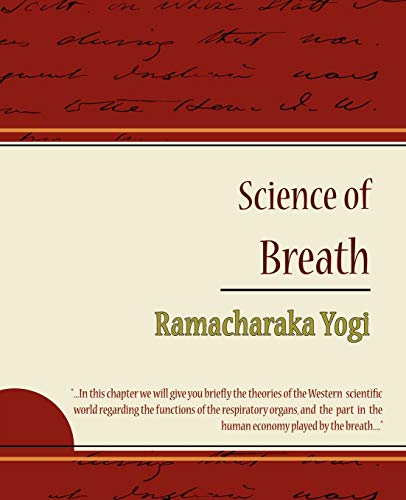 Stock image for Science of Breath - Ramacharaka Yogi for sale by Chiron Media
