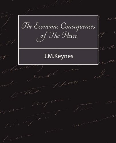 9781604244786: The Economic Consequences of The Peace: J.m.keynes
